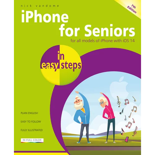 iPhone for Seniors in Easy Steps