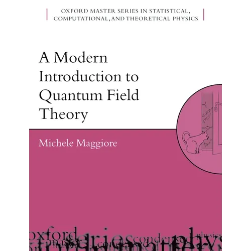 A Modern Introduction to Quantum Field Theory