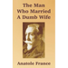 The Man Who Married A Dumb Wife