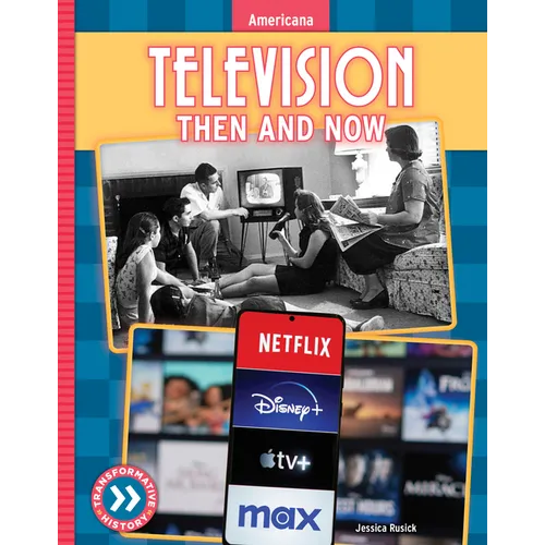 Television: Then and Now