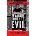 Speaking Truth To Evil: The Myths and Facts Surrounding Today's Serial Killers