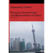 Financial Institutions and Development in China