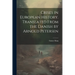 Crises in European History. Translated From the Danish by Arnold Petersen