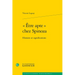 Etre Apte Chez Spinoza: Histoire Et Significations