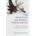 The Minister as Moral Theologian: Ethical Dimensions of Pastoral Leadership