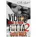 Vibing With A Real Hitta 2: An Urban Romance