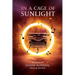 In a Cage of Sunlight: Selected Works Volume 313