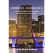 America's Casablanca: A "True Novel" about Miami's Emergence from Bankruptcy and Corruption