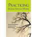Practicing Rural Social Work