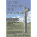 Living Through The Journey