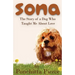 Sona: The Story of a Dog Who Taught Me About Love