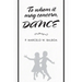 To Whom It May Concern: Dance