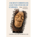 Ancient Christians and the Power of Curses: Magic, Aesthetics, and Justice