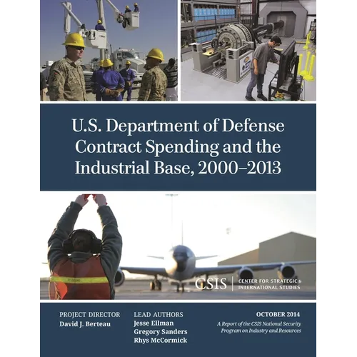 U.S. Department of Defense Contract Spending and the Industrial Base, 2000-2013