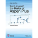 Teach Yourself the Basics of Aspen Plus