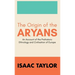 The Origin of the ARYANS