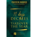91 Days Decrees to Takeover the Year