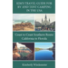 Kim's Travel Guide for RV and Tent Camping in the U.S.A.: Coast to Coast Southern Route: California to Florida