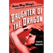 Daughter of the Dragon: Anna May Wong's Rendezvous with American History