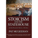 Stoicism and the Statehouse: An Old Philosophy Serving a New Idea