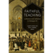 Faithful Teaching: Lutherans and Catholics in Dialogue XII