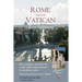 Rome and Vatican Easy Sightseeing: Easy visiting for casual walkers, seniors and handicapped travelers. Guiida Libri per Turisti Anziani e Disabilid