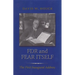 FDR and Fear Itself: The First Inaugural Address