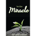 Be the Miracle