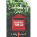 Liberating Love Daily Devotional: 365 Love Notes from God