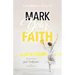Mark Your Faith: Remembering God's Faithfulness in Your Story