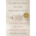 To the Success of Our Hopeless Cause (Pulitzer Prize Winner): The Many Lives of the Soviet Dissident Movement