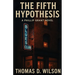 The Fifth Hypothesis