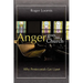 Anger Goes to Church: Why Pentacostals Get Upset