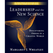 Leadership and the New Science: Discovering Order in a Chaotic World