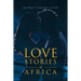 Love Stories in Africa