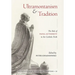 Ultramontanism and Tradition: The Role of Papal Authority in the Catholic Faith