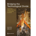 Bridging the Technological Divide: Technology Adoption by Firms in Developing Countries