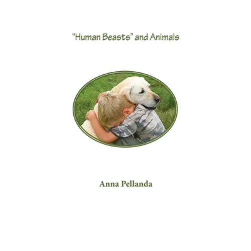 "Human Beasts" and Animals
