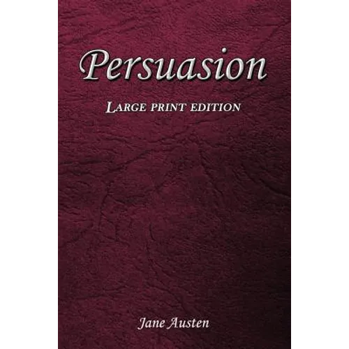 Persuasion: Large Print Edition
