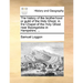 The History of the Brotherhood or Guild of the Holy Ghost, in the Chapel of the Holy Ghost Near Basingstoke in Hampshire; ...