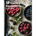 50 Cooking with Seasonal Berries