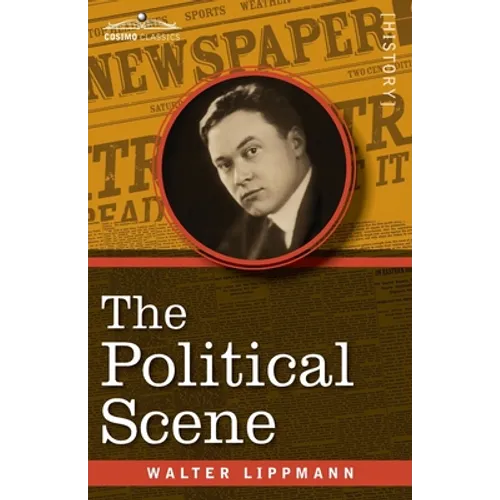 The Political Scene: An Essay on the Victory of 1918