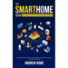 The Smarthome Book: Simple ideas to assist with your smarthome renovation
