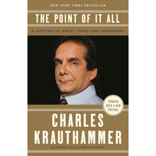 The Point of It All: A Lifetime of Great Loves and Endeavors