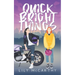 Quick Bright Things