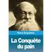 La Conquête du pain