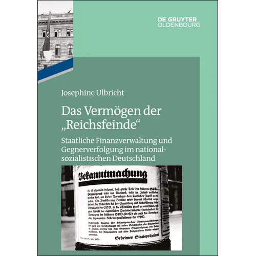 Das Vermögen der "Reichsfeinde"