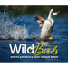 Wild Birds: North America's Most Unique Birds