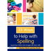 33 Ways to Help with Spelling: Supporting Children Who Struggle with Basic Skills