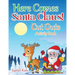 Here Comes Santa Claus! Cut Outs Activity Book